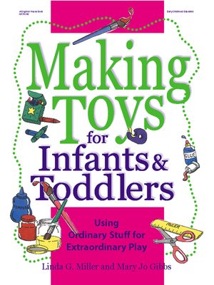 cover image of Making Toys for Infants and Toddlers